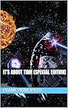 IT'S ABOUT TIME (Special Edition)