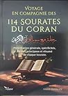 Voyage avec les 114 sourates du Coran