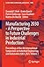 Manufacturing 2030 - A Perspective to Future Challenges in In... by Dominik T. Matt