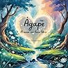 ÁGAPE: El amor nos hace libres (EL SUEÑO DE ÁGAPE) (Spanish Edition)