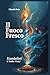 Il Fuoco Fresco: Kundalinī,...