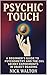 Psychic Touch by Nick Walton