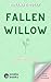 Fallen Willow (The Blue Riv...