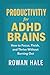 Productivity for ADHD Brain...