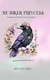 The Biker Princess: Southern Devils Society Book 1: An MC Spicy Romance The Biker Princess: Southern Devils Society Book 1: An MC Spicy Romance