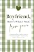Boyfriend, Here's What I Ne...
