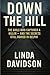 Down The Hill by Linda Davidson