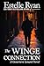 The Winge Connection (Book 25) by Estelle Ryan