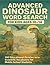 Advanced Dinosaur Word Sear...