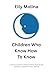 Children Who Know How To Kn...