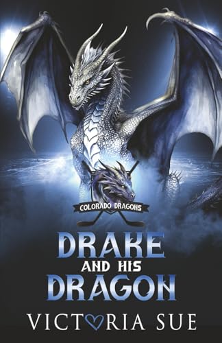 Drake and his Dragon (Colorado Dragons)