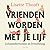 Vrienden worden met je lijf: Lichaamsbewustzijn als levensbelang (Dutch Edition)