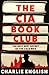The CIA Book Club: The Best-Kept Secret of the Cold War