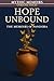 Hope Unbound: The Memoirs o...