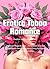 Erotica Taboo Romance: Expl...