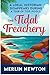The Tidal Treachery: A loca...