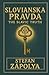 Slovianska Pravda: The Slav...