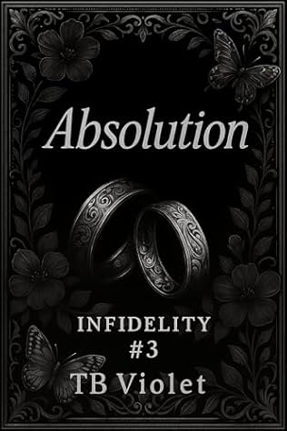 Absolution (Infidelity #3)