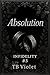 Absolution by T.B. Violet