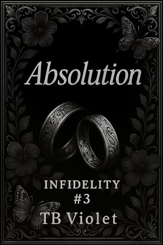 Absolution (Infidelity #3)