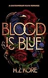 Blood is Blue: A ...