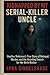 Kidnapped by My Serial‑Killer Uncle by Lyra Cindelshade