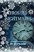 Frosted Nightmares: A Monst...