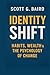 IDENTITY SHIFT: Habits, Wea...