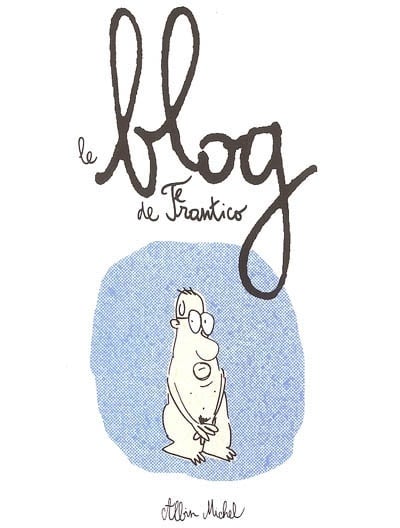 Le blog de Frantico (Paperback)