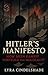 Hitler’s Manifesto: How Mei...