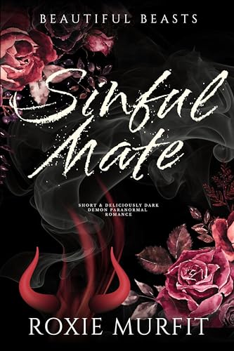 SINFUL MATE: spicy instalove demon paranormal romance (Beautiful Beasts Book 3)