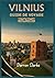 VILNIUS GUIDE DE VOYAGE 2025