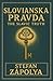 Slovianska Pravda: The Slav...
