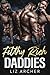 Filthy Rich Daddies: A Contemporary Reverse Harem Romance (Reverse Harem Daddies)