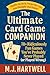 The Ultimate Card Game Companion by M. J. Hartwell