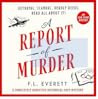 A Report on Murder