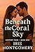 Beneath the Coral Sky: Newp...