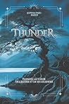 Thunder: Une romance fantastique au cœur des Highlands (French Edition) Thunder: Une romance fantastique au cœur des Highlands (French Edition)