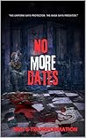 NO MORE DATES