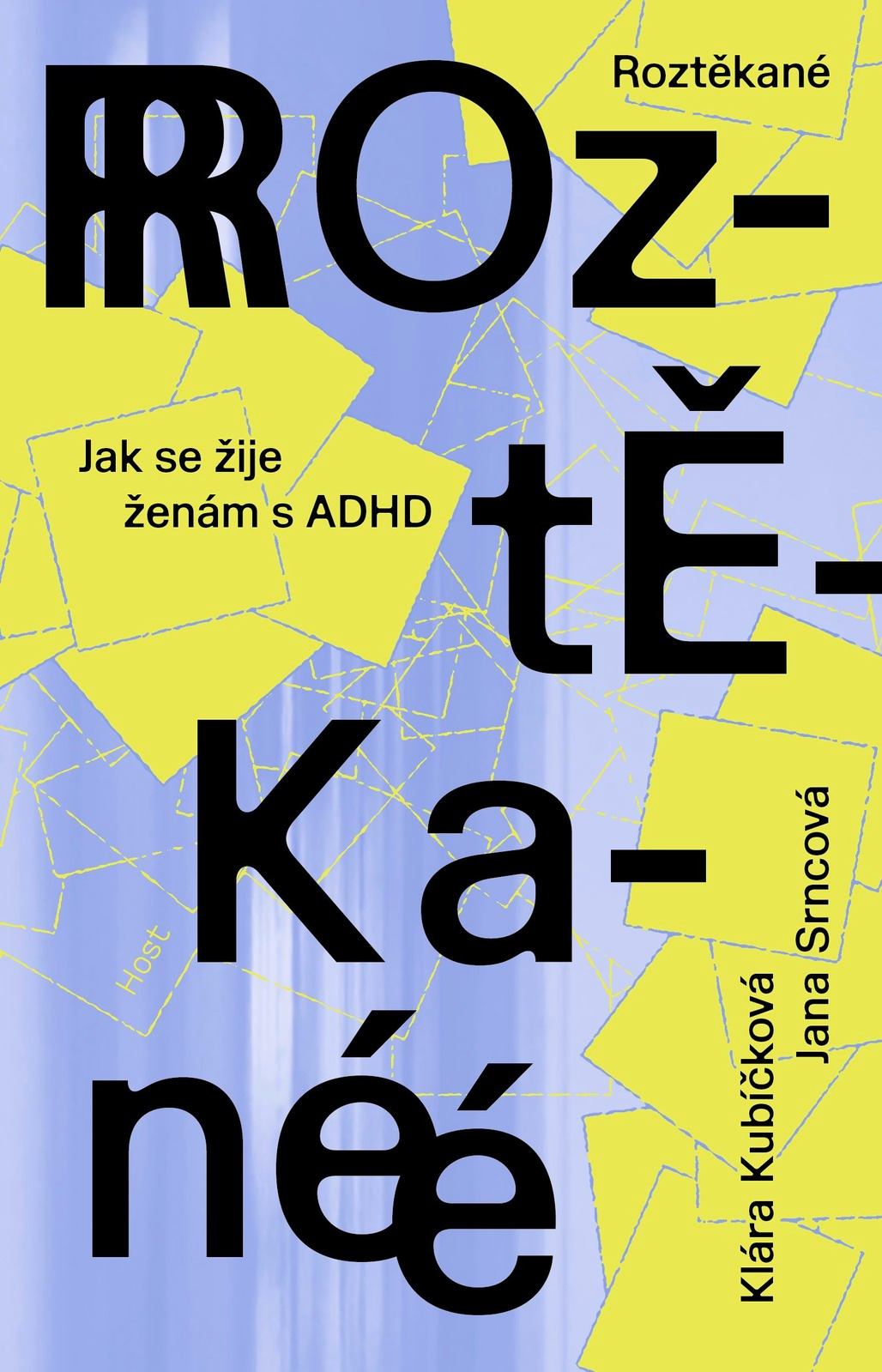 Roztěkané: Jak se žije ženám s ADHD (Paperback)