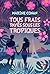 Tous frais payés sous les tropiques by Marine Conan