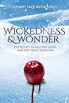 Wickedness & Wonder