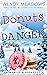 Donuts and Danger by Wendy Meadows