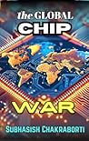 the Global Chip War