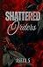 Shattered Orders