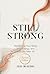 Still Strong by Sage Meadows