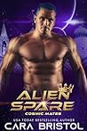 Alien Spare by Cara Bristol