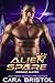 Alien Spare (Cosmic Mates Book 8) by Cara Bristol