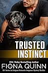 Trusted Instinct