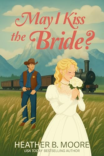 May I Kiss the Bride? (Kindle Edition)